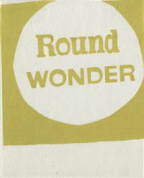 Round Wonder - Corita Kent