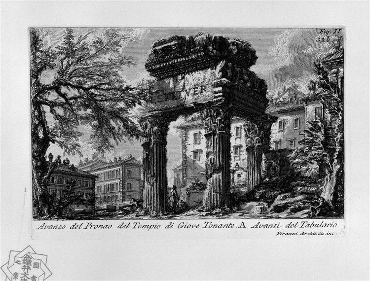 The Roman antiquities, t. 1, Plate XXXII. Ruins of the pronaos of the temple of Jupiter the Thunderer., 1756 - Джованни Баттиста Пиранези