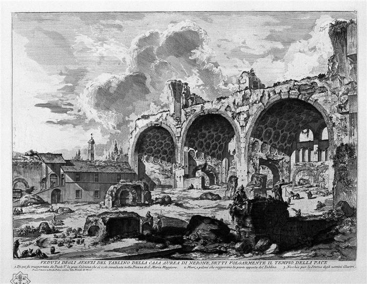 View the remains of Nero`s Golden House Tablino, vulgarly called the Temple of Peace - Giovanni Battista Piranesi